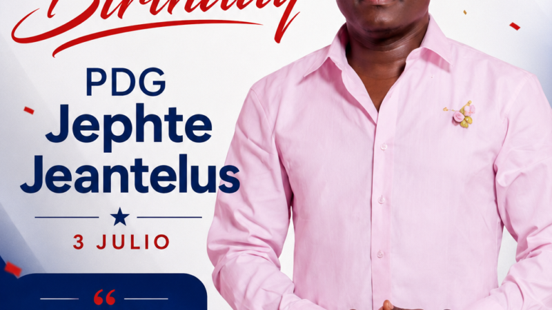 Feliz Cumpleaños al PDG Jephte Jeantelus: Un hombre de visión, compromiso y servicio