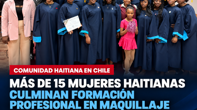 Más de 15 mujeres haitianas culminan formación profesional en maquillaje impulsada por Fundación Comunidad Haitiana en Chile