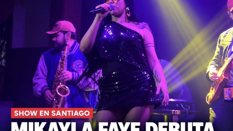 MIKAYLA FAYE realizó su primer show en la capital chilena este 26 de septiembre de 2026,