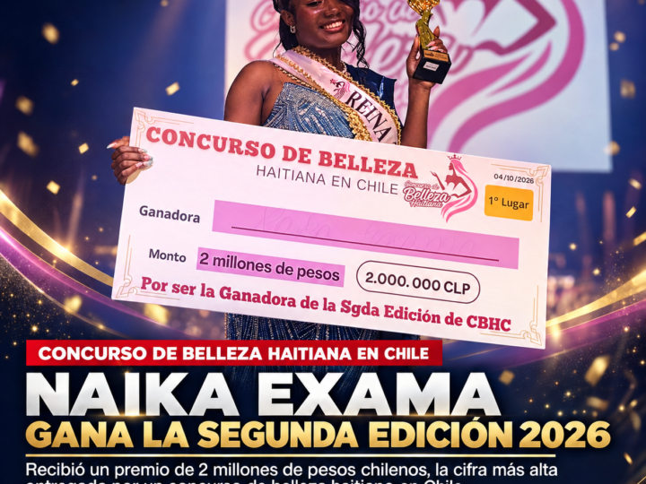 Naika Exama gana la segunda edición del Concurso de Belleza Haitiana en Chile 2026
